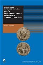  6. Yzyldan 14. Yzyl Sonuna Kadar Byk mparatorluklar Dneminde Anadolu Kentleri Tarih Vakf Yurt Yaynlar