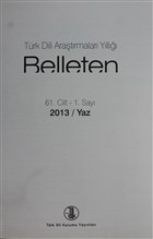 Türk Dili Araştırmaları - Belleten 2013 / Yaz Türk Dil Kurumu Yayınları