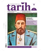 Toplumsal Tarih Dergisi Say: 301 - Ocak 2019 Tarih Vakf Yurt Yaynlar - Toplumsal Tarih Dergisi