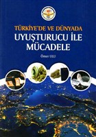 Trkiye`de ve Dnyada Uyuturucu ile Mcadele Trk dari Aratrmalar Vakf