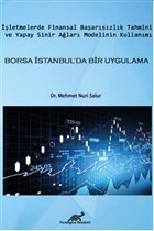 letmelerde Finansal Baarszlk Tahmini ve Yapay Sinir Alar Modelinin Kullanm Paradigma Akademi Yaynlar