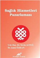Salk Hizmetleri Pazarlamas Paradigma Akademi Yaynlar