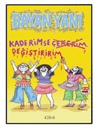 Bayan Yan Cilt: 6 Bayan Yan Dergisi Yaynlar