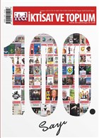 ktisat ve Toplum Dergisi Say: 100 ubat 2019 ktisat ve Toplum Dergisi