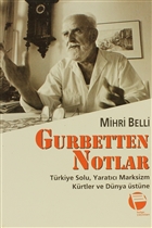Gurbetten Notlar Trkiye Solu, Yaratc Marksizm, Krtler ve Dnya stne Belge Yaynlar