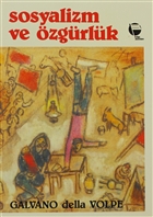 Sosyalizm ve zgrlk Rousseau ve Marx ve Dier Yazlar Belge Yaynlar