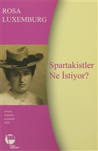 Spartakistler Ne stiyor? Belge Yaynlar