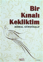 Bir Knal Kekliktim Bencekitap