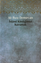 slami Kimliimizi Korumak Ensar Neriyat