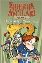 Ejderha Avclar Okulu 7 Beyin Gc Turnuvas Beyaz Balina Yaynlar