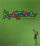 Karde Trkler - 15 Yln yks Bgst Yaynlar