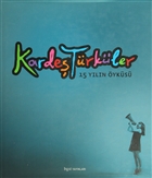 Karde Trkler 15 Yln yks (Ciltli) Bgst Yaynlar
