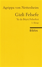 Gizli Felsefe Ya da By Felsefesi 1. Kitap Biblos Kitabevi