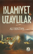 slamiyet ve Uzayllar Bilge Karnca Yaynlar