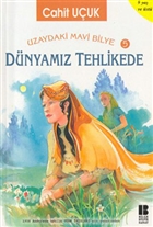 Uzaydaki Mavi Bilye 5 - Dnyamz Tehlikede Bilge Kltr Sanat