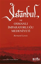stanbul ve Osmanl mparatorluu Medeniyeti Bilge Kltr Sanat