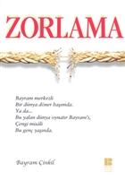 Zorlama Bilge Kltr Sanat