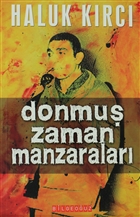 Donmuş Zaman Manzaraları Bilgeoğuz Yayınları
