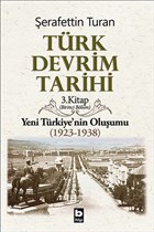 Trk Devrim Tarihi 3. Kitap (Birinci Blm) Bilgi Yaynevi