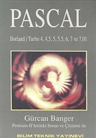 Pascal Borland / Turbo 4, 4.5, 5, 5.5, 6, 7 ve 7.01 Srmleri Bilim Teknik Yaynevi