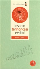 50 Soruda nsann Tarihncesi Evrimi Bilim ve Gelecek Kitapl