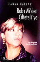 Bab- Ali`den iftetelli`ye Trk Medyasnn Kartelleme yks Birey Yaynclk