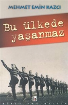 Bu lkede Yaanmaz Birey Yaynclk