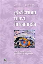 Gzlerinin Mavi Limannda Ak, Kadn, Hzn iirlerinden Semeler Birey Yaynclk