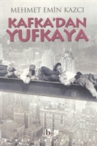 Kafka`dan Yufkaya Birey Yaynclk