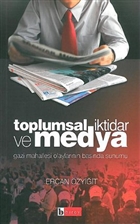 Toplumsal ktidar ve Medya Birey Yaynclk