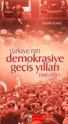 Trkiye`nin Demokrasiye Gei Yllar 1946-1950 Birey Yaynclk