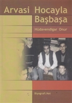 Arvasi Hocayla Babaa Biyografi Net letiim ve Yayn