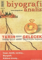 Biyografi Analiz Cilt: 1  Tarih Tarihin levi / Gelecek Gelecein naas Biyografi Net letiim ve Yayn