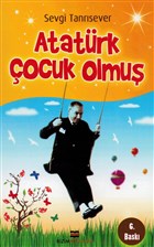 Atatrk ocuk Olmu Bizim Kitaplar Yaynevi