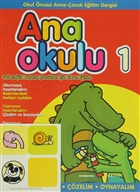 Anaokulu Say: 1 Okul ncesi Anne-ocuk Eitim Dergisi Boyut Yayn Grubu - Eitim Dergileri