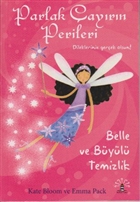 Parlak ayrn Perileri - Belle ve Byl Temizlik Byl Fener Yaynlar