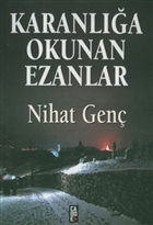 Karanla Okunan Ezanlar Cadde Yaynlar