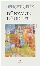 Dünyanın Uğultusu Can Yayınları