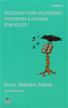 Mozart` Kim ldrd? Haydn`n Kafasn Kim Kesti? Can Yaynlar