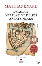Savalar, Krallar ve Filleri Anlat Onlara Can Yaynlar