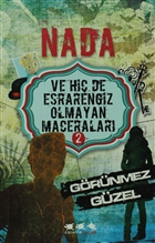 Nada ve Hi De Esrarengiz Olmayan Maceralar 2 - Grnmez Gzel Caretta ocuk