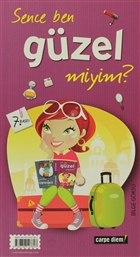 Sence Ben Gzel Miyim? / Sence Ben Yakkl Mym? Carpe Diem Kitaplar