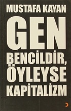 Gen Bencildir, yleyse Kapitalizm Cinius Yaynlar