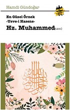 En Gzel rnek Usve-i Hasene Hz. Muhammed ra Yaynlar