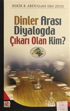 Dinler Aras Diyalogda kar Olan Kim? Karnca & Polen Yaynlar