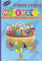 Oynaya Oynaya Gzelim Matematik Tomurcuk Yaynlar