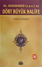 Hz. Muhammed ve Drt Byk Halife Salam Yaynevi