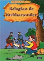 Kelolan ile Krkharamiler - Kelolan Masallar 1 Parlt Yaynlar