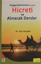 Peygamberimizin Hicreti ve Alnacak Dersler Karnca & Polen Yaynlar