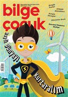 Bilge ocuk Dergisi Say: 32 Nisan 2019 Bilge ocuk Dergisi